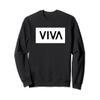 VIVA SWEATSHIRT - LIVE THE STOOL view 1