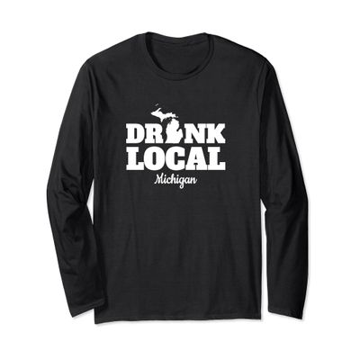 Drink Local Michigan Beer T-Shirt Beer Drinker Wine Drinker