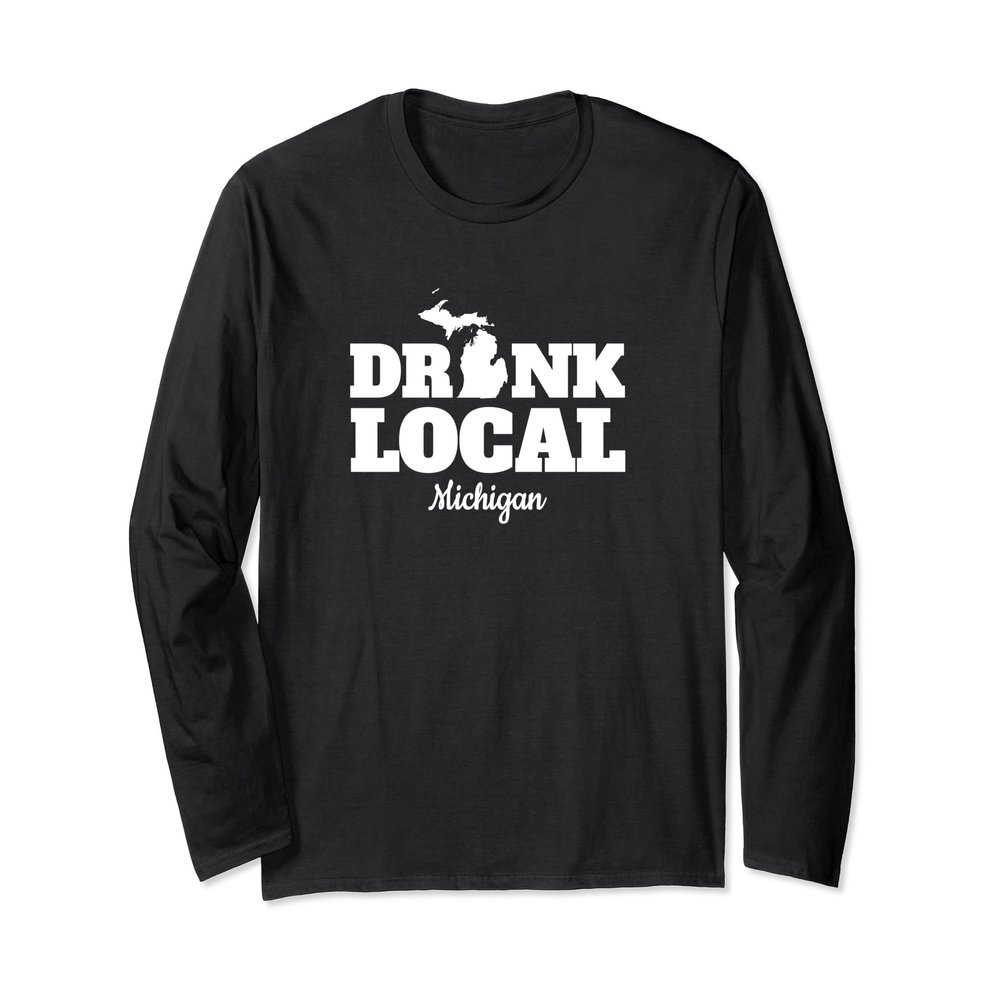 Drink Local Michigan Beer T-Shirt Beer Drinker Wine Drinker
