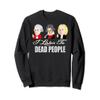 Dead People Classical Music Sweatshirt-Bach Mozart Beethoven Sweatshirt view 1