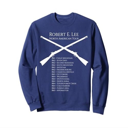 Civil War Sweatshirt Robert E. Lee North American Tour Gift Sweatshirt
