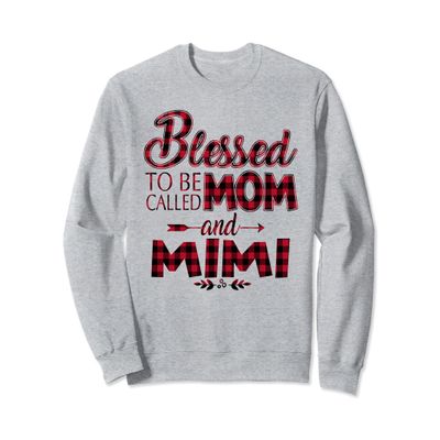 Blessed To Be Called Mom and Mimi Caro - Sweatshirt