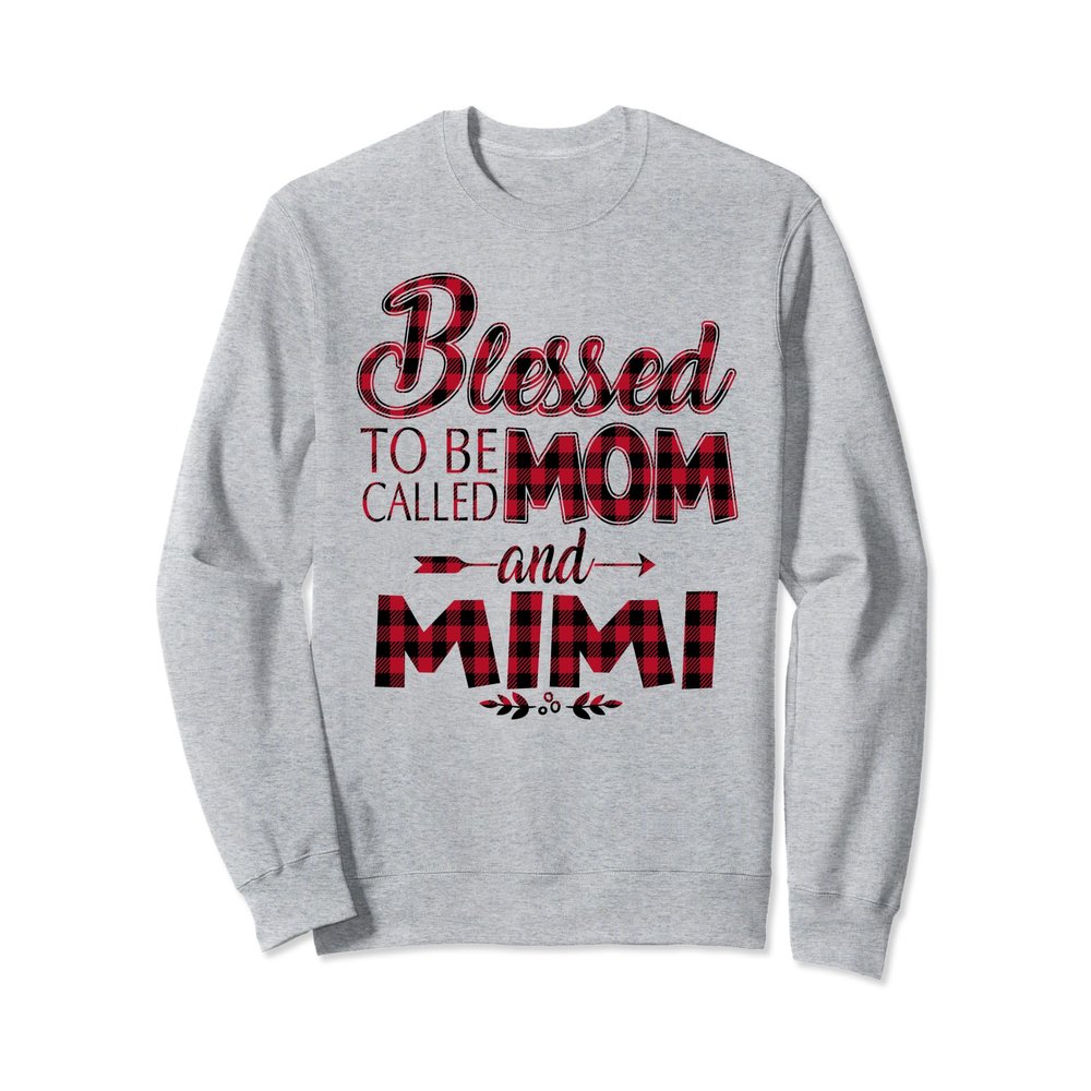 Blessed To Be Called Mom and Mimi Caro - Sweatshirt