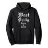 West Philly Born & Bred Philadelphia Neighborhood Hoodie view 1