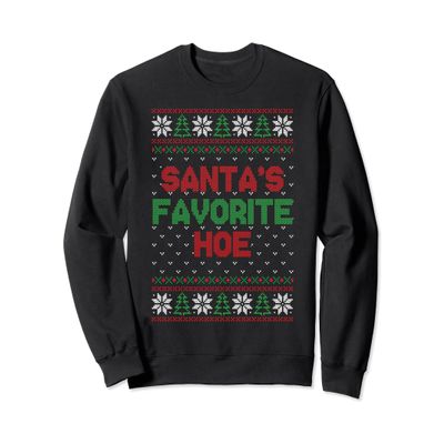 Santa's Favorite Hoe Sweater Funny Christmas Womens Gift