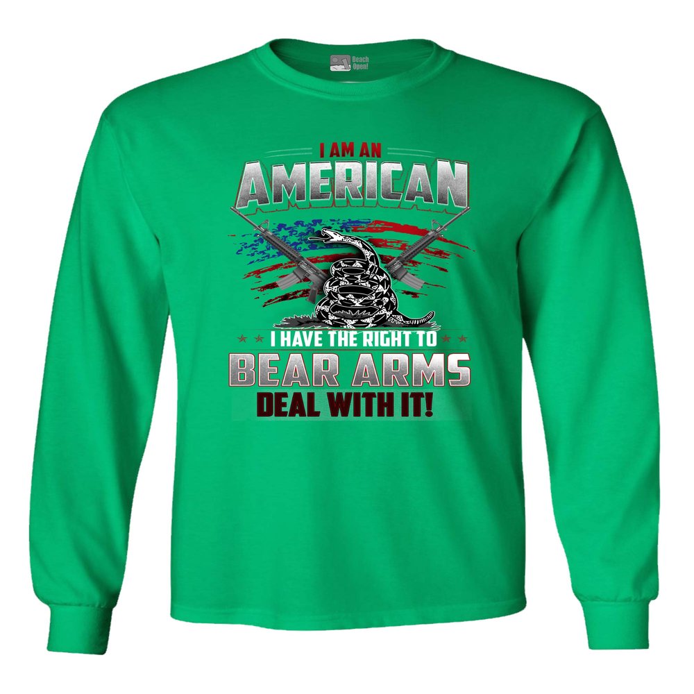 Long Sleeve Adult T-Shirt I Am an American Right to Bear Arms Deal with It DT (Large, Irish Green)