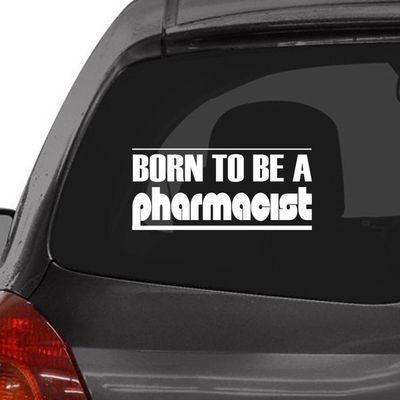 Custom Brother - Born to BE A Pharmacist Car Laptop Wall Sticker y32