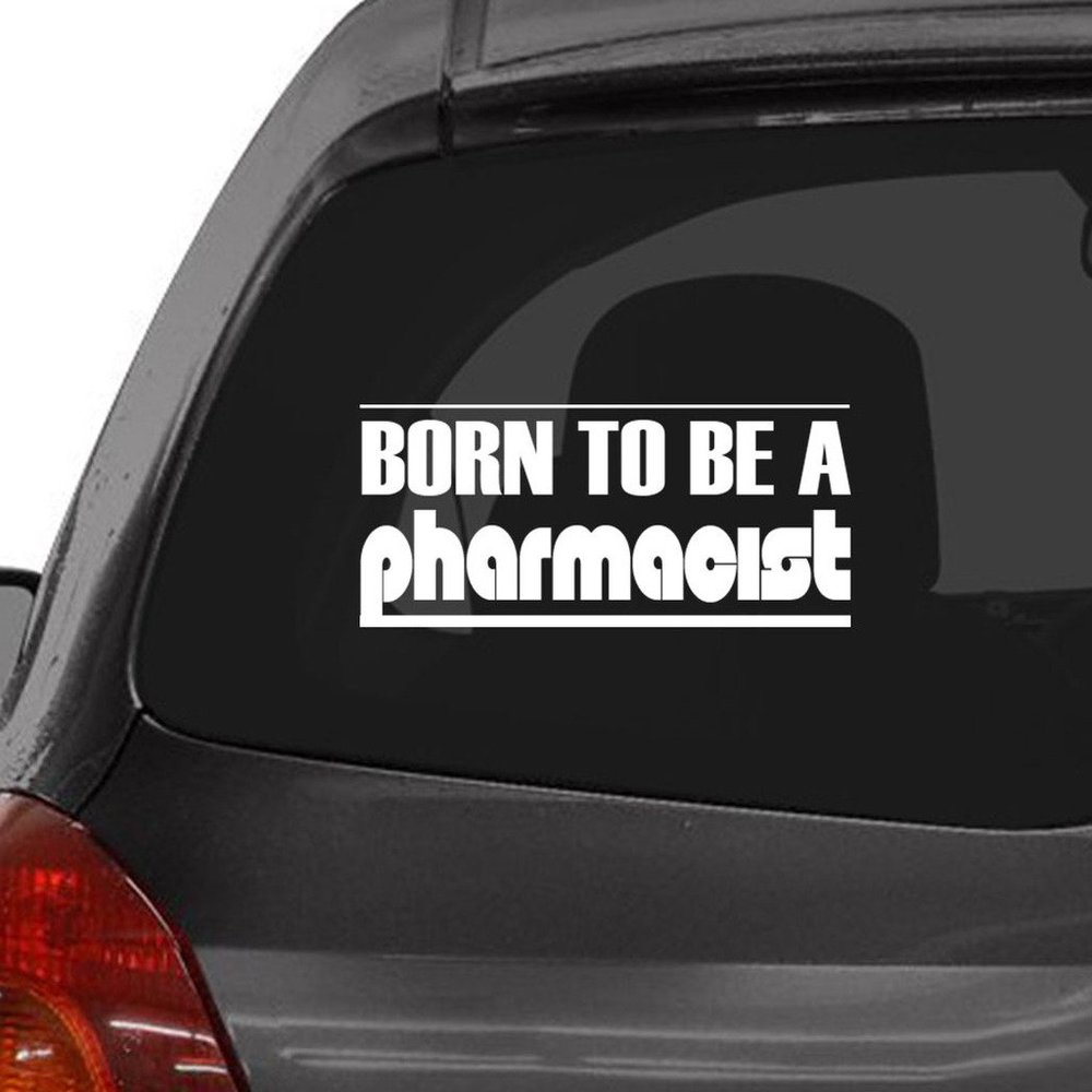 Custom Brother - Born to BE A Pharmacist Car Laptop Wall Sticker y32