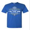 Because I'm The DM That's Why RPG Game Master Funny Parody DT Adult T-Shirt Tee (Large, Royal Blue) view 1