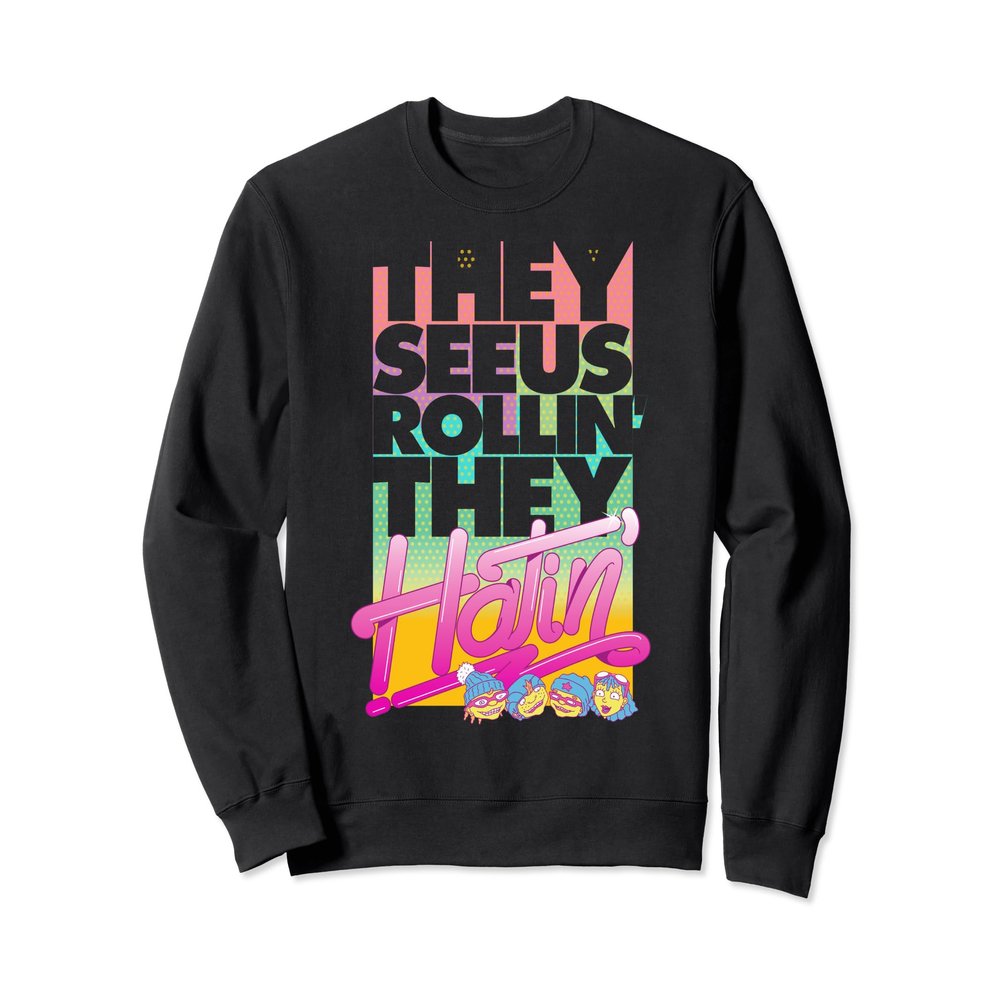 Rocket Power See Us Rollin They Hatin Retro Sweatshirt Sweatshirt