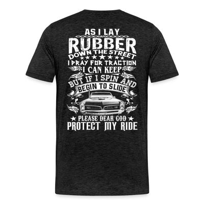 Spreadshirt As I Lay Rubber Down The Street Racer Gift Men's Premium T-Shirt, L, Charcoal Grey