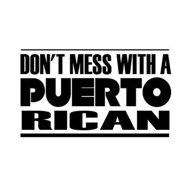 Custom Brother - Don't Mess with A Puerto Rican Car Laptop Wall Sticker d58