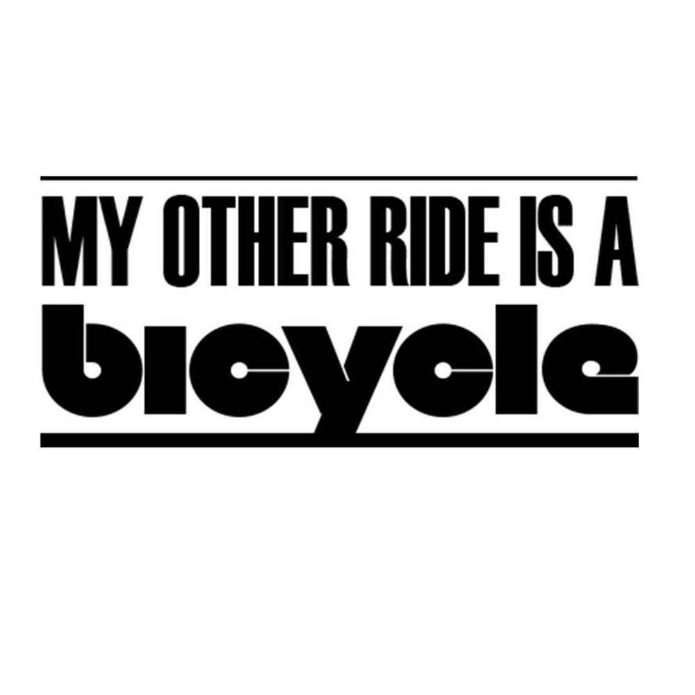 Custom Brother - My Other Ride is A Bicycle Car Laptop Wall Sticker o3
