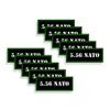 Speed Demon Hot Rod Shop Ammo Can Labels 5.56 NATO Ammunition Decals 5.56 NATO 10 Pack Adhesive Vinyl 3"x1.15" view 1
