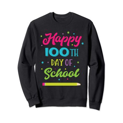 Happy 100th Day of School Teacher Students 100 Days Kids Sweatshirt