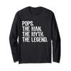 Pops The Man The Myth The Legend Gift Long Sleeve T-Shirt Long Sleeve T-Shirt view 1