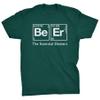 Beer Elements Funny Periodic Table Adult Humor T-Shirt for Men Women - F/Forest-4X view 1