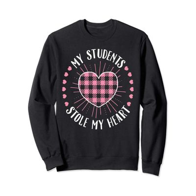 My Students Stole My Heart Sweatshirt for Women Valentines
