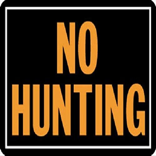 HY-KO # 806 10" x 14", Aluminum, No Hunting Signs - Quantity 50