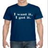 ALLNTRENDS Men's T Shirt I Want It I Got It Trendy Tshirt (L, Navy Blue) view 1