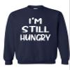 ALLNTRENDS Adult Sweatshirt I'm Still Hungry Funny Tops Humor Hunger Top (2XL, Navy Blue) view 1