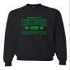Go All Out XX-Large Black Adult Property Of Irish Drinking Team St. Patricks Day Sweatshirt Crewneck view 1