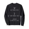 Help More Bees Plant Trees Clean Seas Sweatshirt view 1