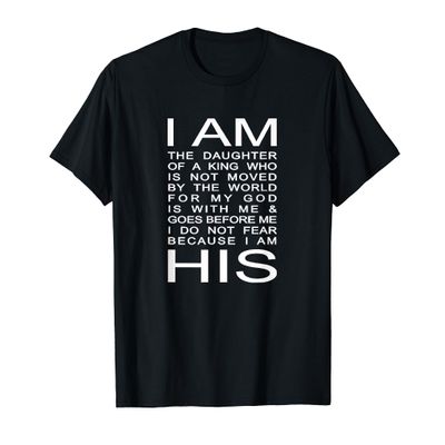 Christian Shirts Great Christian Quote Shirts-I Am His Shirt