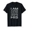 Christian Shirts Great Christian Quote Shirts-I Am His Shirt view 1
