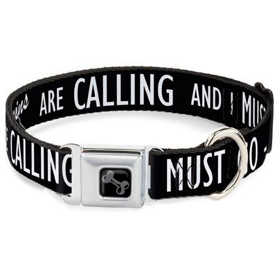 Dog Collar Seatbelt Buckle The Mountains are Calling and I Must Go Mountains Outline3 16 to 23 Inches 1.5 Inch Wide