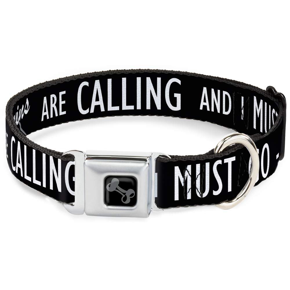 Dog Collar Seatbelt Buckle The Mountains are Calling and I Must Go Mountains Outline3 16 to 23 Inches 1.5 Inch Wide
