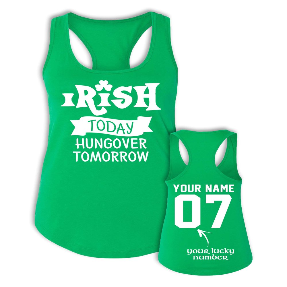 Irish Today Hungover Tomorrow Tank Top - St Pattys Day Shirts for Women - Patricks Jersey