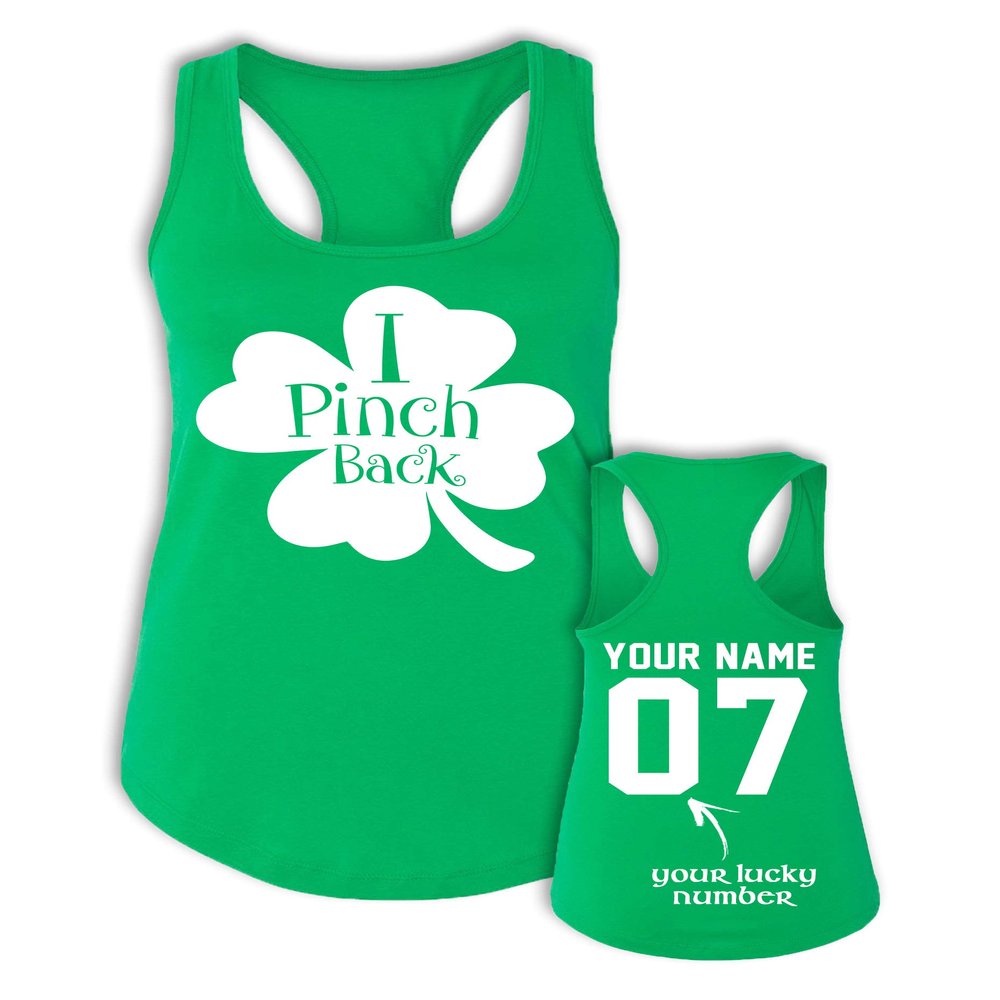 I Pinch Back Tank Tops Ladies - Womens St Patricks Day Apparel - Women St Pattys Shirts