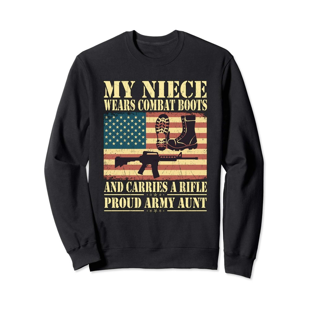 My Niece Wears Combat Boots Proud Army Aunt Military Gift Sweatshirt