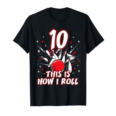 10 Year Old Bowling Birthday Party Shirt How Roll 10th Gift T-Shirt