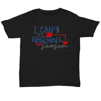 I Can't It's Baseball Season Unisex t-Shirt - Unisex Tee Black