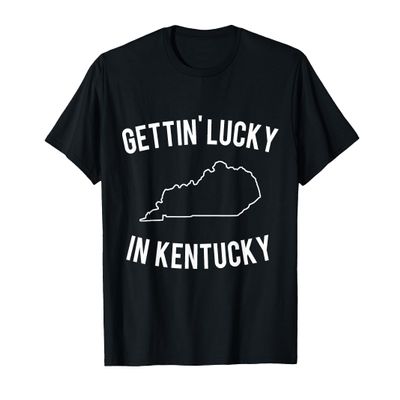 Gettin' Lucky in Kentucky T-Shirt