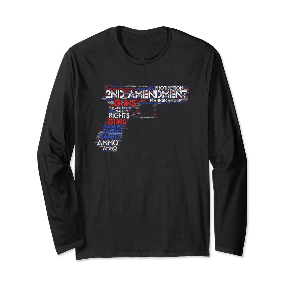 2nd Amendment Gun Long Sleeve Shirt
