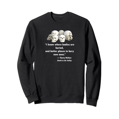 Buried Bodies Sweat Shirt Sweatshirt