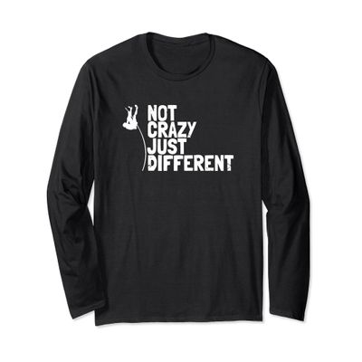Not Crazy Just Different Pole Vault Long Sleeve T-shirt