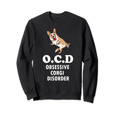 OCD Obsessive Corgi Disorder Sweatshirt | Corgi Themed Gifts