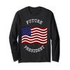 FUTURE PRESIDENT CAREER DREAM LONG SLEEVE SHIRT view 1