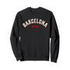 Barcelona Spain Catalonia Espana Sweatshirt view 1