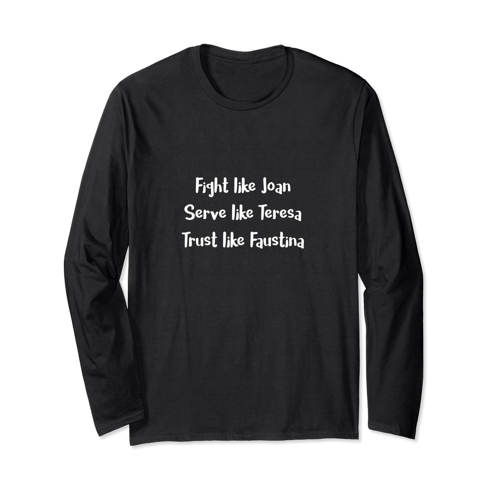 Catholic Saints T-Shirt: Joan, Teresa, Faustina