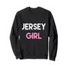 New Jersey Girl Crewneck Sweatshirt NJ Shore Women Gift view 1