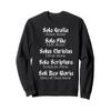 Five Solas Sweatshirt Reformed Christian Protestant Theology Sweatshirt view 1