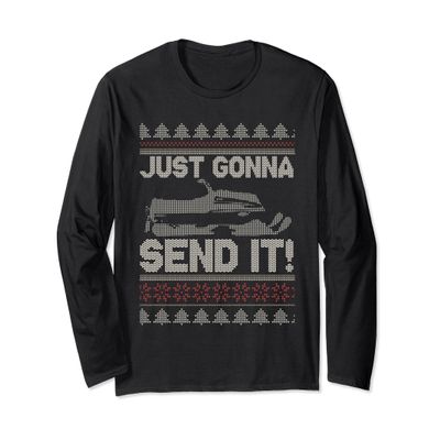 Just Gonna Send it! Funny Ugly Christmas Sweater Long Sleeve