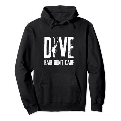 Dive Hair Don't Care Scuba Diving Hoodie