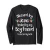 Blessed by Jesus Spoiled By My Boyfriend Long Sleeve Shirts view 1