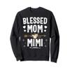 Blessed Mom And Mimi Mothers Day Sweatshirt view 1